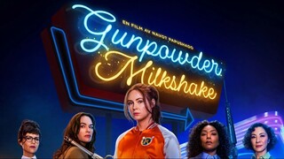 Gunpowder Milkshake (2021) Subtitle Indonesia