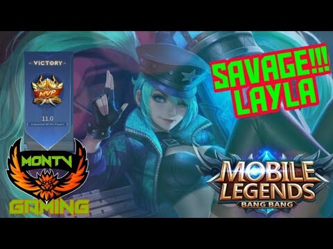 SAVAGE!!! LAYLA BEST GAMEPLAY I MVP I MLBB