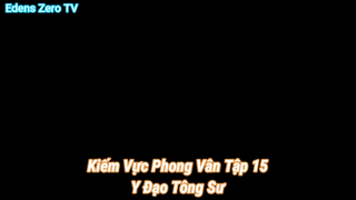 Kiếm Vực Phong Vân Tập 15-Y Đạo Tông Sư