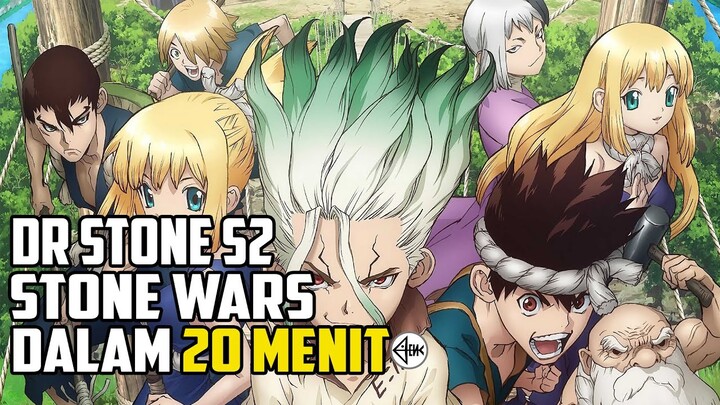 PERTEMPURAN JAMAN BATU - SELURUH CERITA DOCTOR STONE S2 [STONE WARS] DALAM 20 MENIT