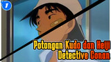 Potongan Kudo dan Heiji
Detective Conan_1