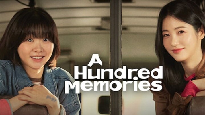 [Indo-Sub] Ep.01 | 𝒜 𝐻𝓊𝓃𝒹𝓇𝑒𝒹 𝑀𝑒𝓂𝑜𝓇𝒾𝑒𝓈 (𝟤𝟢𝟤𝟧). 720P