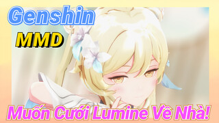 [Genshin, MMD] Muốn Cưới Lumine Về Nhà!