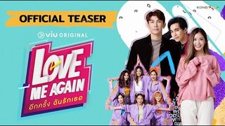 •Official Teaser• Love Me Again อีกครั้งฉันรักเธอ💞 Coming soon 💞