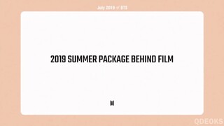 BTS SUMMER PACKAGE 2019 - BEHIND FILM