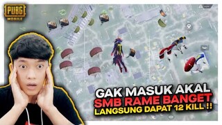 SOLO SQUAD TURUN SMB RAME BANGET , GAK MASUK AKAL LANGSUNG DAPAT 12 KILLS !! - PUBG MOBILE