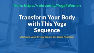 Transform Your Body with This Yoga Sequence - Uttanasana, Upward-Facing Dog, and