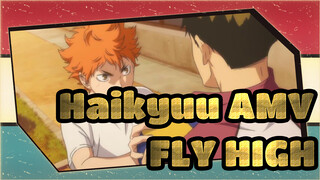 [Haikyuu!! AMV] FLY HIGH！！！