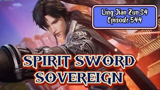 Spirit Sword Sovereign S4 Eps 544 'Ling jian Zun'