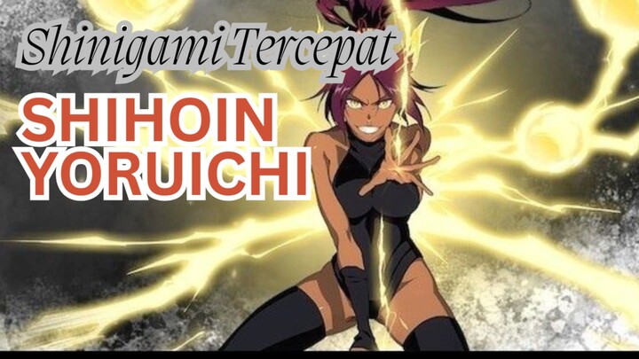 Mommy Yoruichi yang Mematikan... 😍