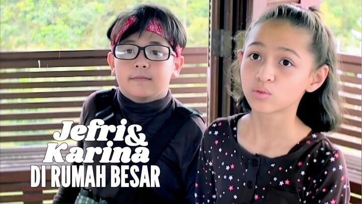 Telemovie Jefri Dan Karina Di Rumah Besar 2013