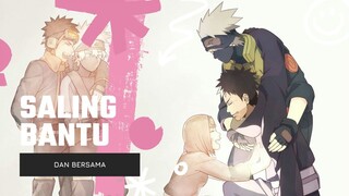 SALING BANTU DAN BERSAMA [EDIT AMV]