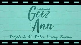 review Geez & Ann Terjebak di Pola Yang Sama