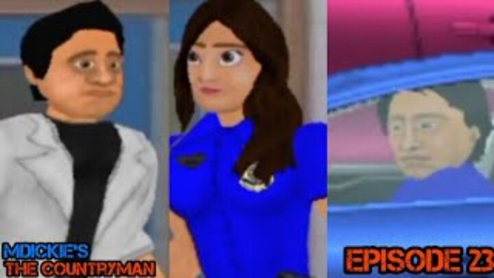 MDickie's The Countryman Full Episode 23