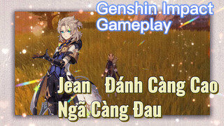 [Genshin, Live] Jean, Đánh Càng Cao, Ngã Càng Đau