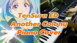 Nhạc ED phim TenSura "Another Colony" | Piano Cover
