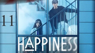 Happiness Episode 11 Tagalog Dubbed