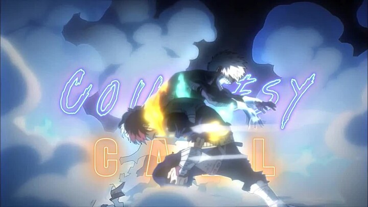 Courtesy Call「AMV」 Todoroki vs Dabi