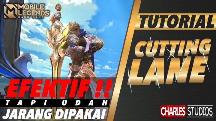 TUTORIAL CUTTING LANE Mobile Legends Indonesia 2021