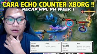 BELAJAR COUNTER XBORG DARI TEAM MPL PH !! RECAP MPL PH WEEK 1 - #kelaskb