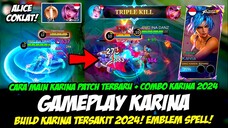 BUILD KARINA TERSAKIT 2024 + GAMEPLAY KARINA KOF ❗CARA MAIN KARINA PATCH TERBARU ❗ TUTORIAL KARINA