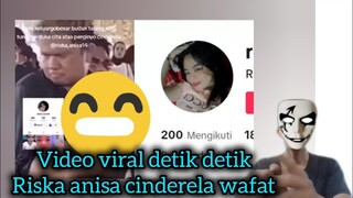 RISKA ANISA MENINGGAL DUNIA YG SERING DI SEBUT CINDERELA