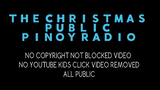 THE CHRISTMAS PUBLIC PINOY RADIO NONSTOP