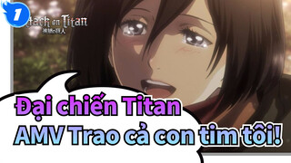 [Đại chiến Titan AMV] Trao cả con tim tôi! / Tập cuối_1