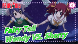 [Fairy Tail] Fairy Tail - Wendy Marvell VS Sherry_4