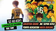 Lanjutan Anime Sepak Bola Youth (VS Kashiwa Full Time) #Vol16