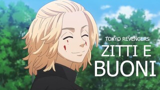 zitti e buoni [tokyo revengers amv]