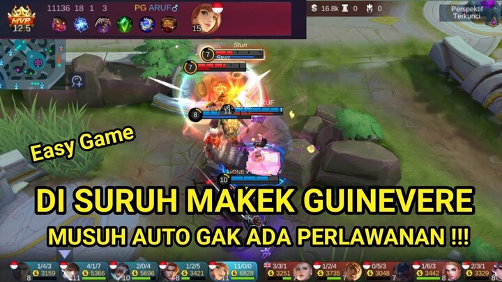 Disuruh Makek Guinevere Auto Ngebantai Musuh..!! Gak Ada Perlawanan Sama Sekali..!!!