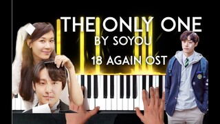 The Only One (하나면 돼요) by Soyou (소유)  18 Again KDrama OST piano cover with free sheet music