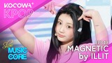 ILLIT - Magnetic | Show! Music Core EP849 | KOCOWA+