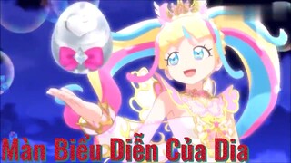 Màn Biểu Diễn Của Dia