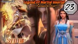 EPS _23 | Legend Of Martial Imortal