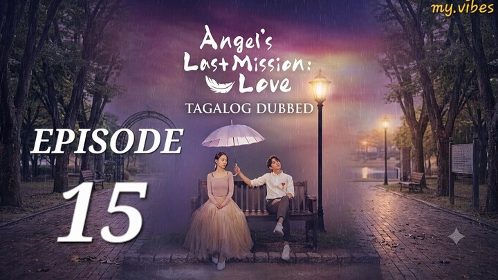 15 TAGALOG Angel's Last Mission