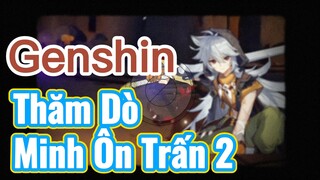 Thăm Dò Minh Ôn Trấn 2