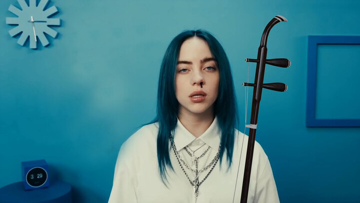 【Music】 Erhu x  Billie Eilish - Bad Guy