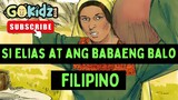 SI ELIAS AT ANG BABAENG BALO | Filipino Bible Story