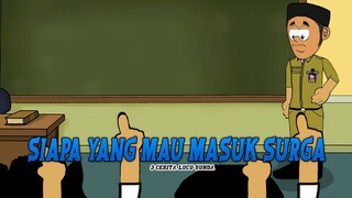 SIAPA YANG MAU MASUK SURGA