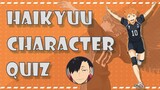 Haikyuu Character Quiz - 30 Characters [Very Easy to Very Hard]