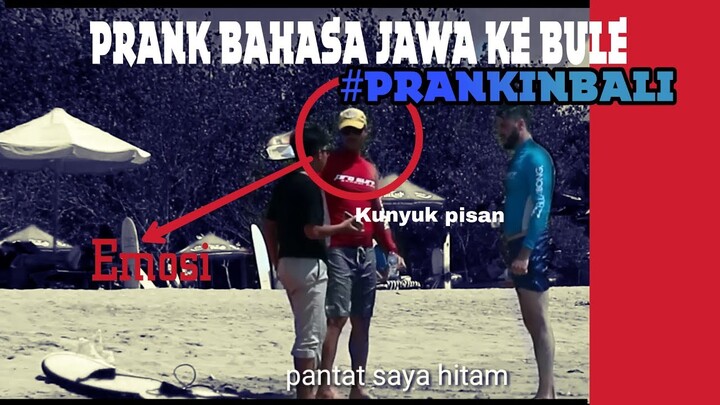 PRANK NGOMONG BAHASA JAWA KE BULE!!! Short Prank || Sampai Emosi
