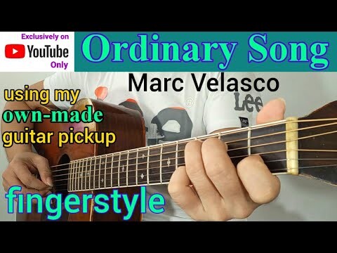Ordinary Song Marc Velasco Fingerstyle Guitar Cover