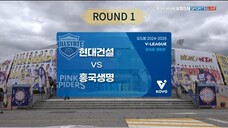PINK SPIDERS vs HYUNDAI HILLSTATE - ROUND 1 V-LEAGUE 24/25 [FULL MATCH 002]