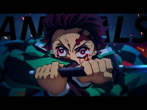 Kimetsu no Yaiba「AMV」Animals ᴴᴰ