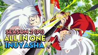 SHORTEN "Khuyển dạ xoa" | Season 2 (P1) | AL Anime
