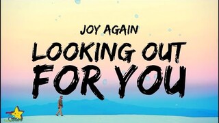 Joy Again - Looking Out For You (Lyrics)| this is a love song 4 a girl who will never know about her