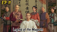 [ENG] EP 11 Legend of the Magnate