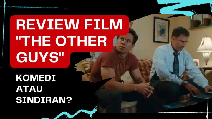 Gagal Jadi Pahlawan? Review film "The Other Guys"